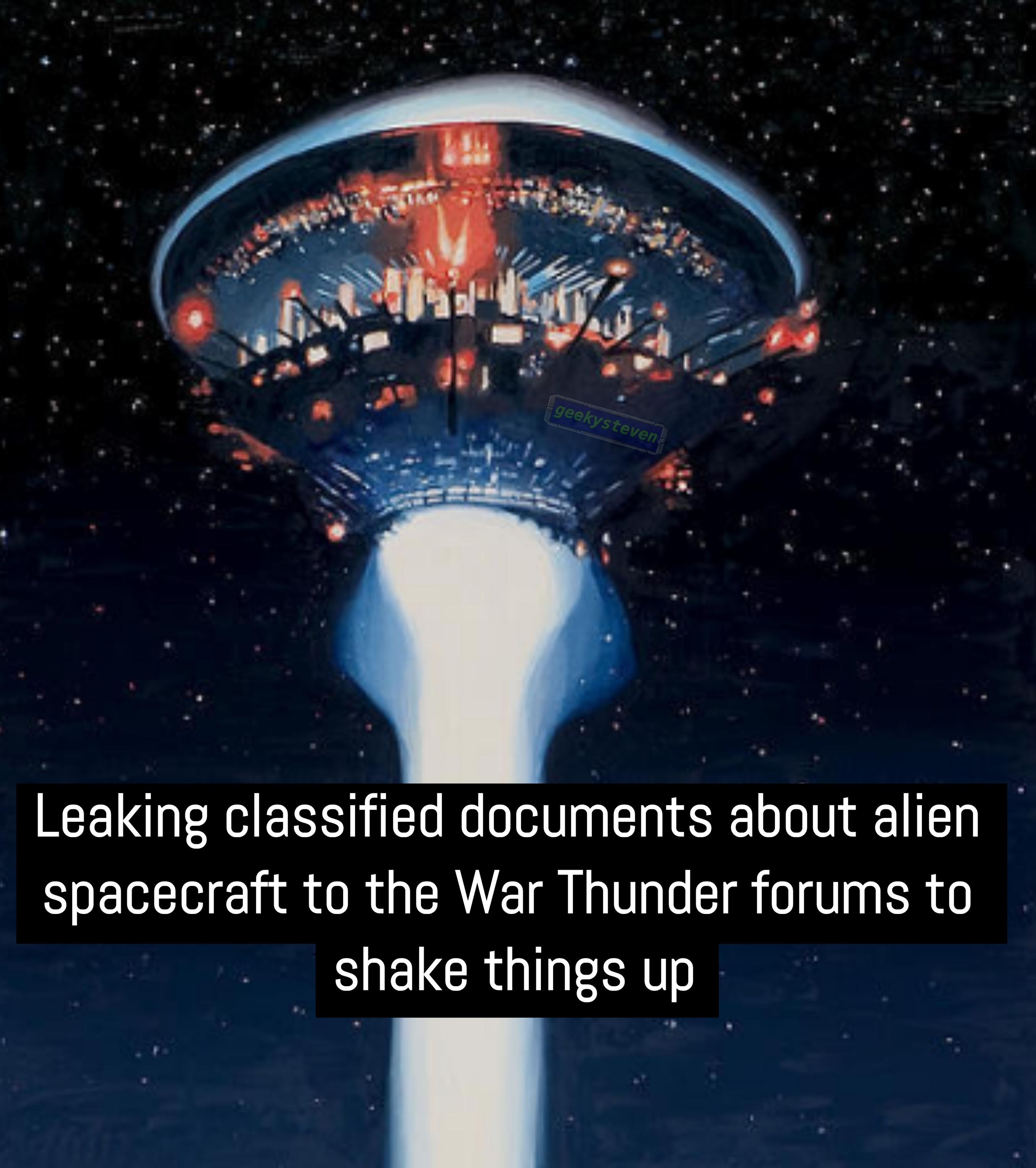Illustration by Scott Listfield of a UFO emitting a beam of light. Text reads "Leaking classified documents about alien spacecraft to the War Thunder forums to shake things up"